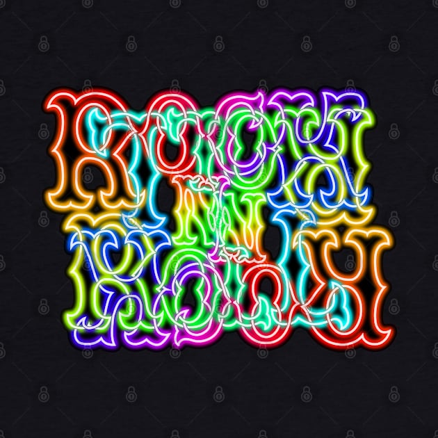 Glowing Neon Rainbow RocK n RolL Anagram by gkillerb